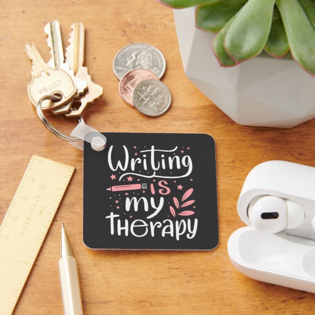 Writing is my therapy keychain (Desk)