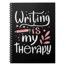 Writing is my therapy