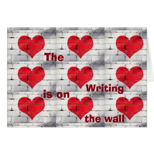WRITING IS ON THE WALL MY NEW YEAR LOVE