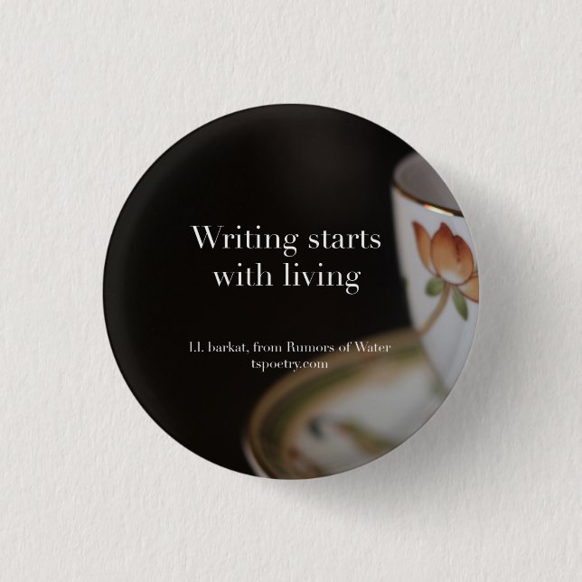 Writing Starts With Living Tea-on-Chocolate Button (Front)