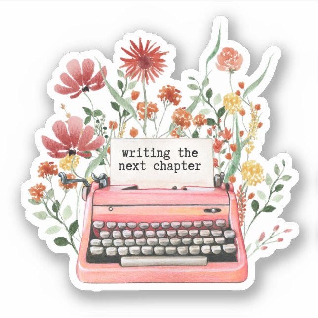 Writing the next chapter sticker (Front)
