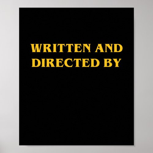 Written and Directed By _ Fill Buff Gift Poster