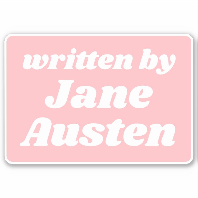 Written by Jane Austen Cute Pastel Pink White Sticker (Front)
