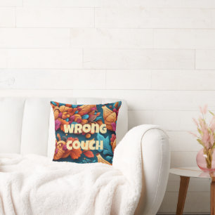 Wrong Couch Decorative Fall Throw Pillow