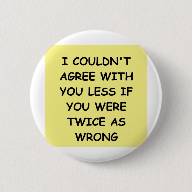 WRONG PINBACK BUTTON (Front)