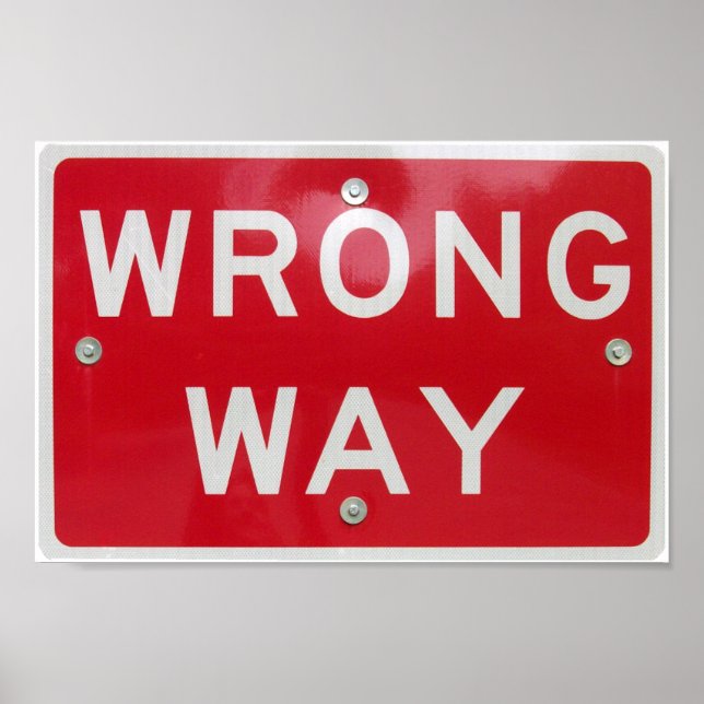 Wrong Way Sign (Front)