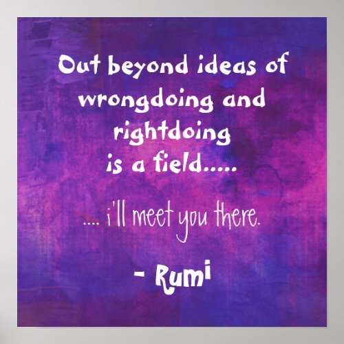 Wrongdoing and Rightdoing Quote by Rumi Poster