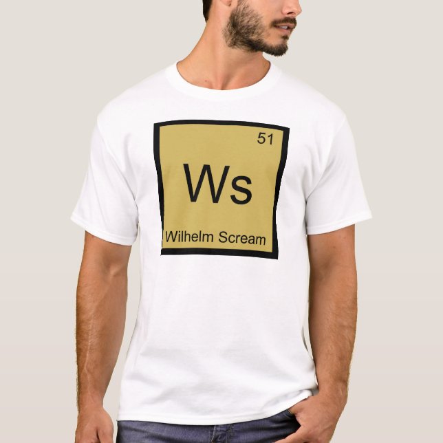 Ws - Wilhelm Scream Chemistry Element Symbol Tee (Front)