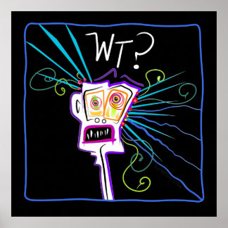 WT? WHAT THE ?? EMOJI Meemogie Poster