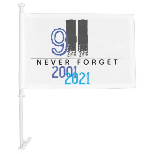 WTC 911 Blue Never Forget 20th Anniversary Car Flag