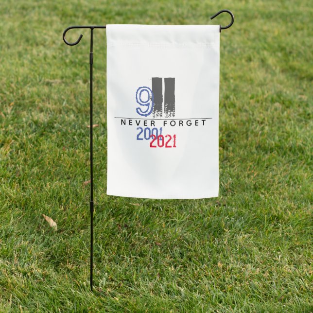 WTC 911 Patriotic Never Forget 20th Anniversary Garden Flag (In SItu)