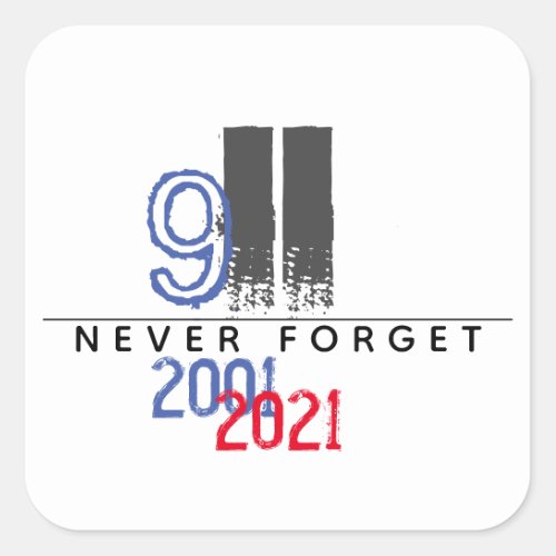 WTC 911 Patriotic Never Forget 20th Anniversary Square Sticker