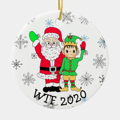 WTF 2020 Santa and  Elf in Facemask Ceramic Ornament