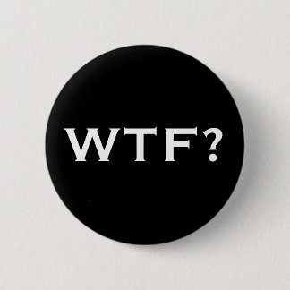 WTF? BUTTON
