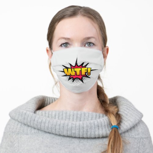 WTF cursing comic fun unisex white Adult Cloth Face Mask