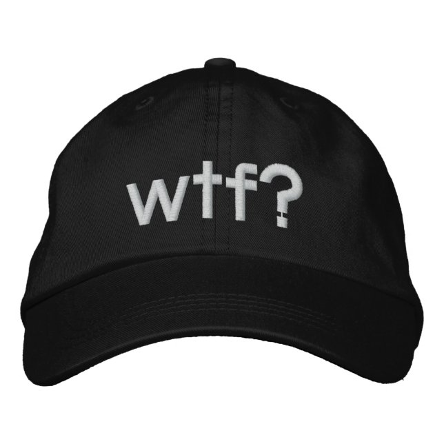 wtf? embroidered baseball hat (Front)