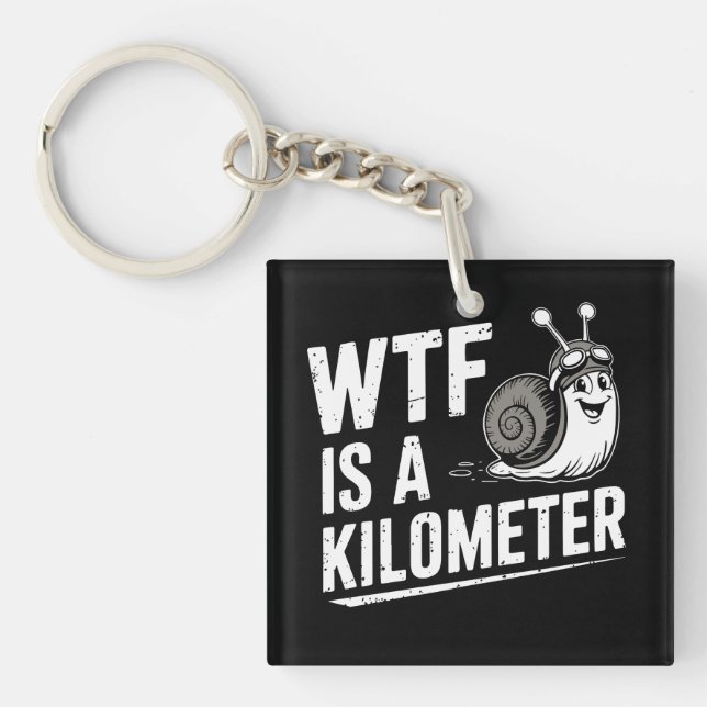 WTF Is a Kilometer Keychain (Front)