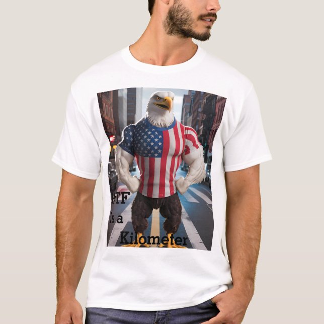 WTF is a kilometer T-Shirt (Front)