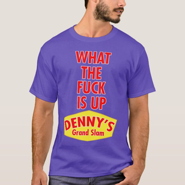 WTF is up dennys vintage T-Shirt (Front)