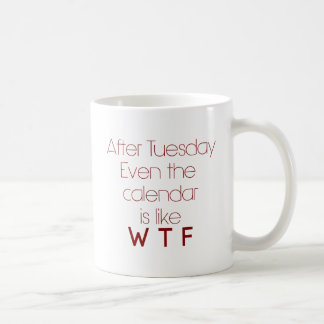 WTF Office Humor Coffee Mug