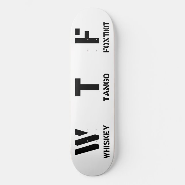 WTF SKATEBOARD DECK (Front)