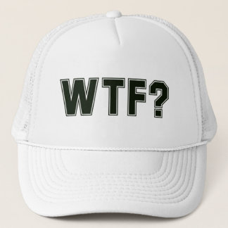 WTF? TRUCKER HAT