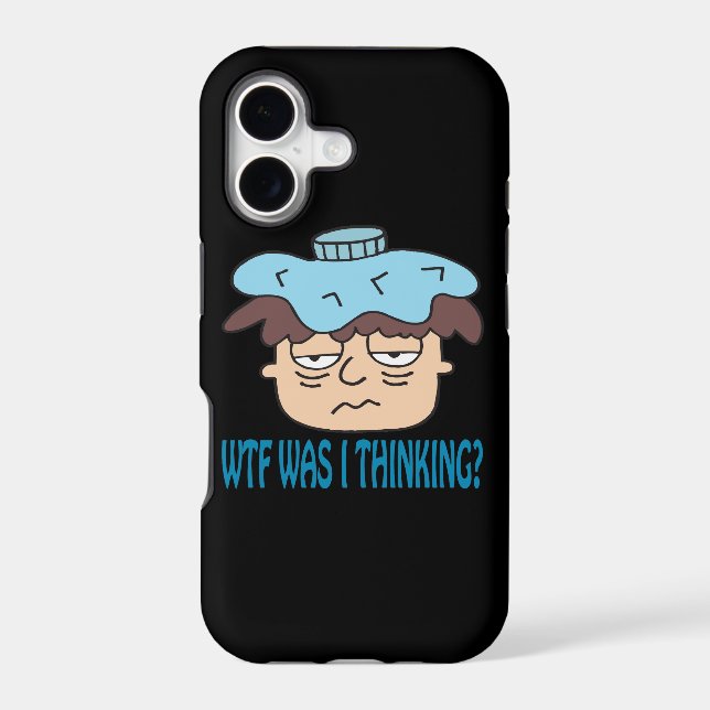 WTF Was I Thinking Iphone Case (Back)