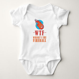 WTF - Where's The Fireball Baby Bodysuit