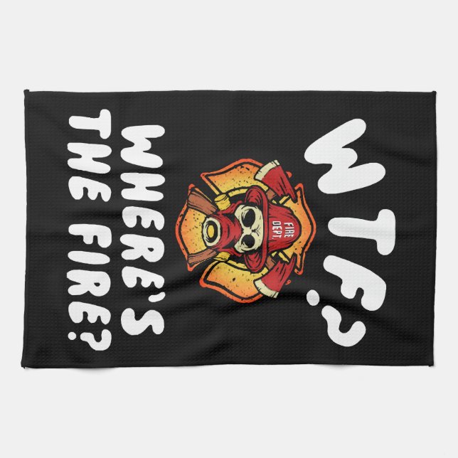 WTF Where's the Firefighter Kitchen Towel (Horizontal)