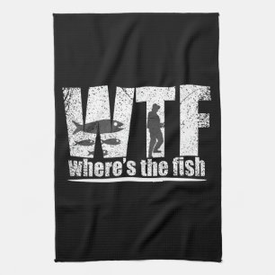 WTF where's the fish funny fishing Kitchen Towel