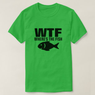 WTF WHERE'S THE FISH FUNNY SPOOF T-Shirt