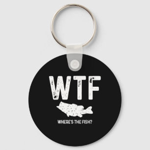 Wtf Where's The Fish Largemouth B Funny Fishing Gi Keychain