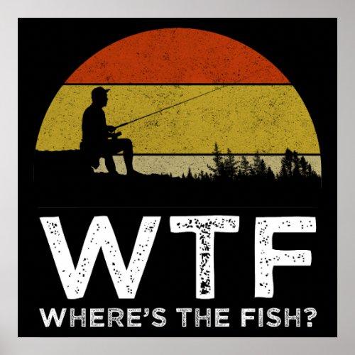 WTF _ Wheres The Fish Poster