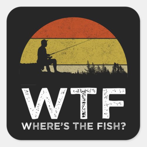 WTF _ Wheres The Fish Square Sticker