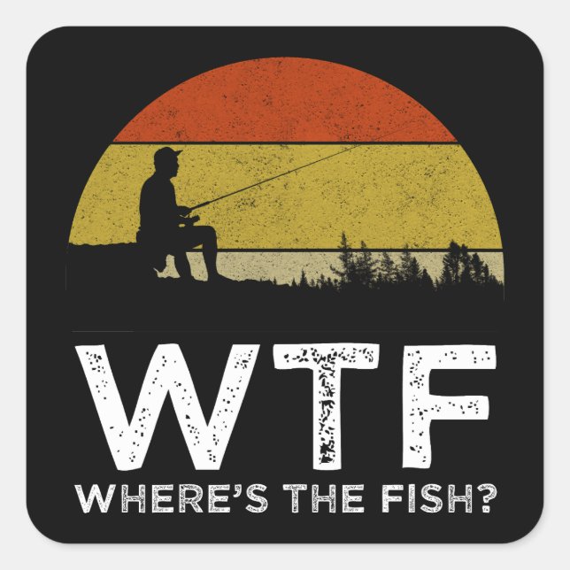 WTF - Where's The Fish? Square Sticker (Front)