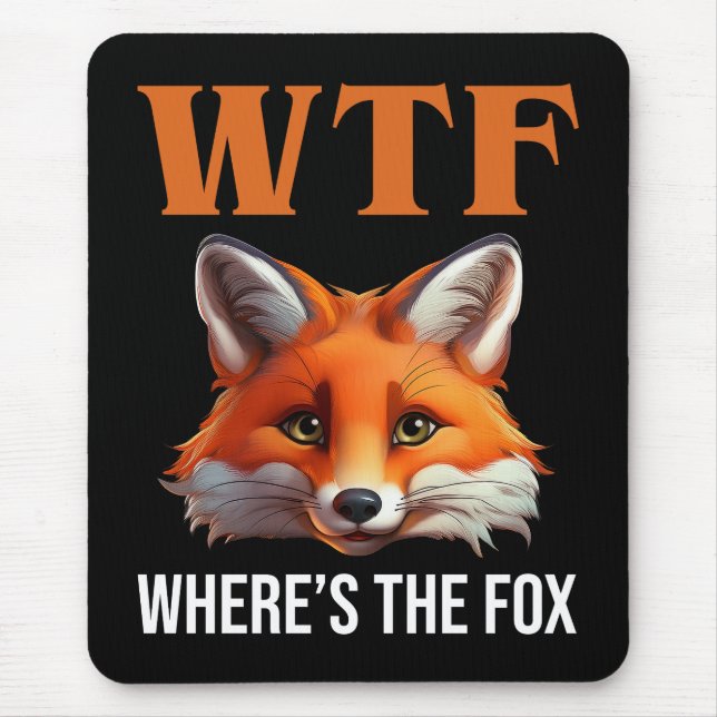 WTF - Where's The Fox Mouse Pad (Front)