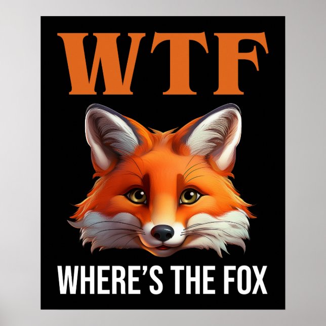 WTF - Where's The Fox Poster (Front)