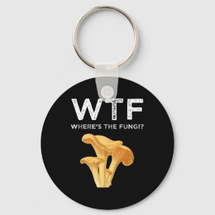 WTF - Where's The Fungi? Keychain