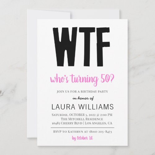 WTF Who's Turning 50? Birthday Invitation