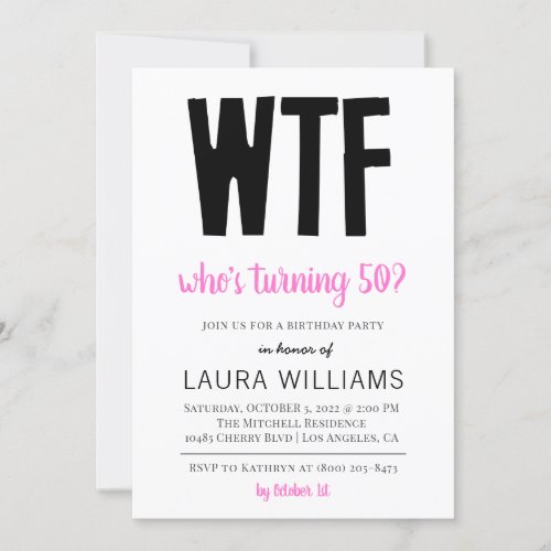 WTF Whos Turning 50 Birthday Invitation