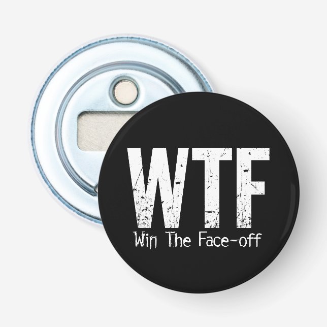 WTF: Win The Face-off (Hockey) Bottle Opener (Front)