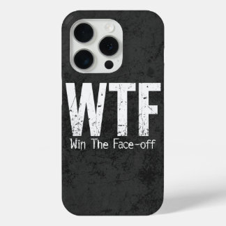 WTF: Win The Face-off (Hockey) iPhone 15 Pro Case