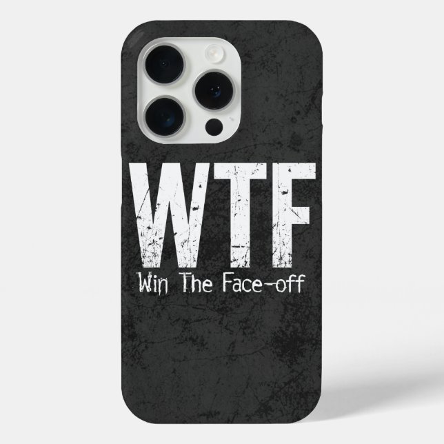 WTF: Win The Face-off (Hockey) Case-Mate iPhone Case (Back)