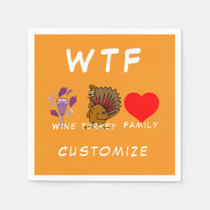 WTF Wine Turkey Family Thunder_Cove Napkins