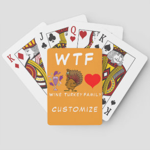 WTF Wine Turkey Family Thunder_Cove Poker Cards