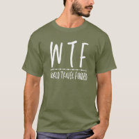 WTF World Travel Funny Retirement Wanderlust
