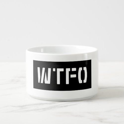 WTFO BOWL