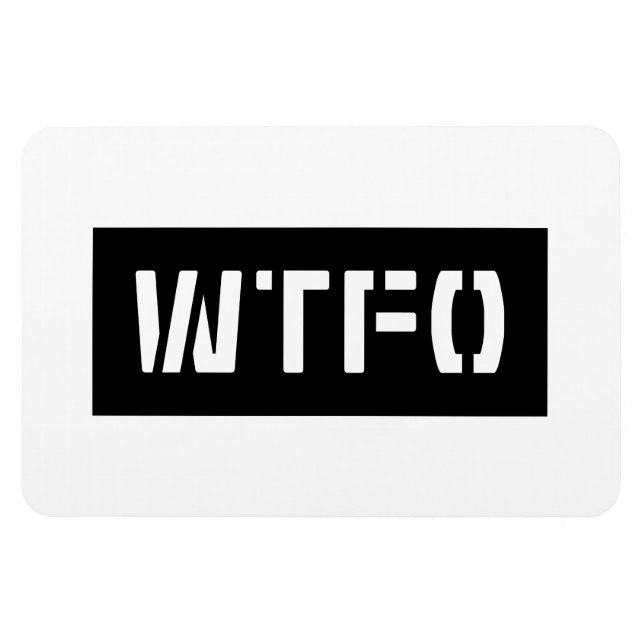 WTFO MAGNET (Horizontal)