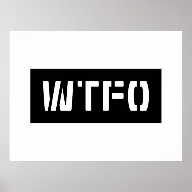 WTFO POSTER (Front)