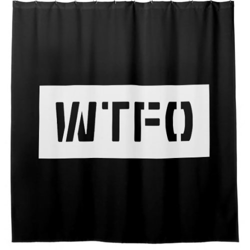 WTFO SHOWER CURTAIN